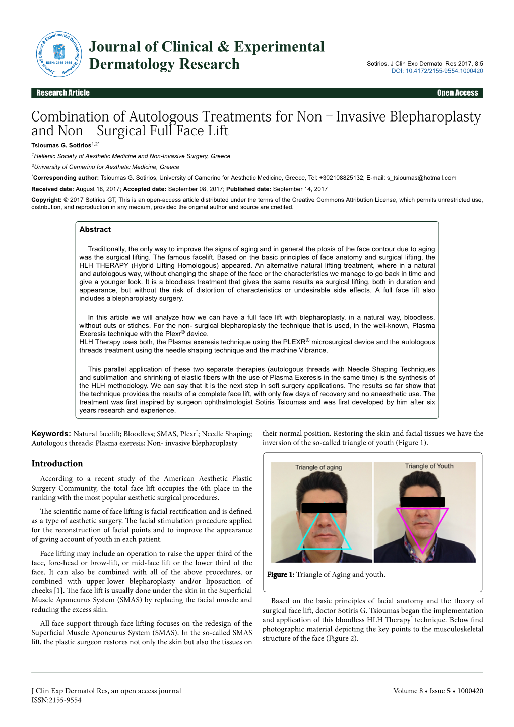 Combination of Autologous Treatments for Non–Invasive Blepharoplasty and Non–Surgical Full Face Lift Tsioumas G