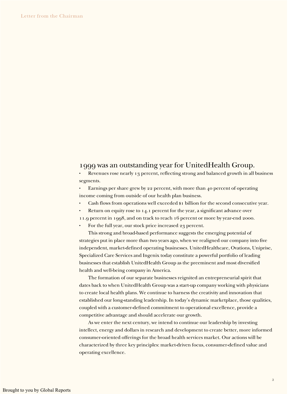 1999 Was an Outstanding Year for Unitedhealth Group. • Revenues Rose Nearly 13 Percent, Reflecting Strong and Balanced Growth in All Business Segments