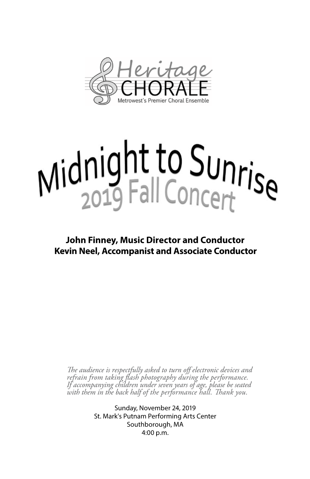 John Finney, Music Director and Conductor Kevin Neel, Accompanist and Associate Conductor