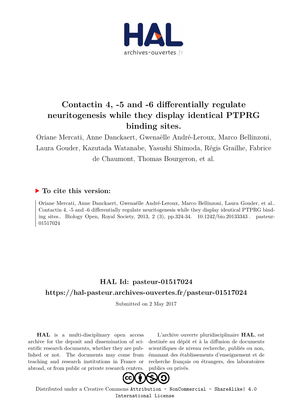 Contactin 4, -5 and -6 Differentially Regulate Neuritogenesis While They Display Identical PTPRG Binding Sites