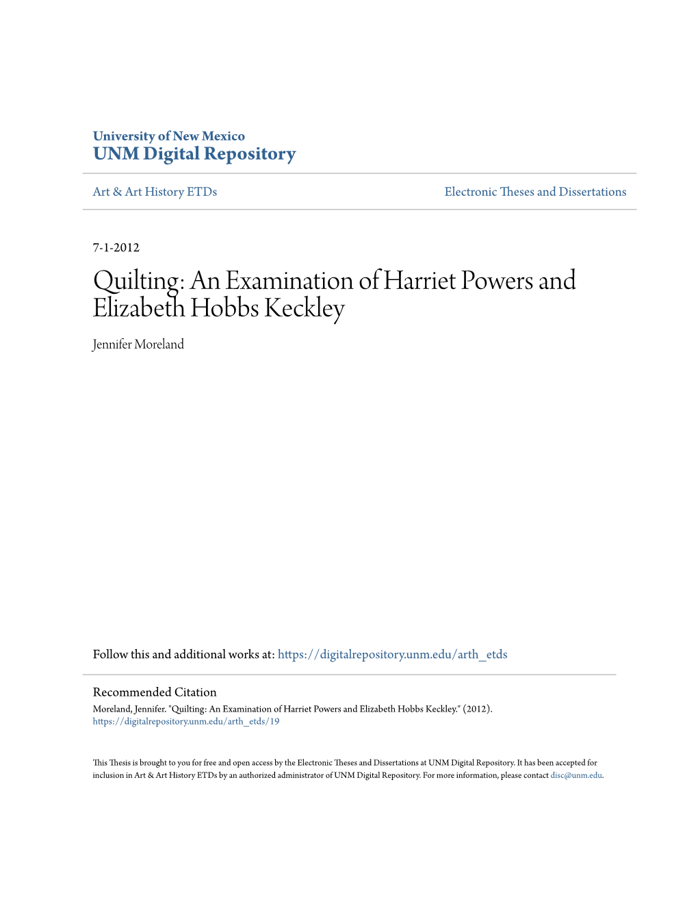 Quilting: an Examination of Harriet Powers and Elizabeth Hobbs Keckley Jennifer Moreland