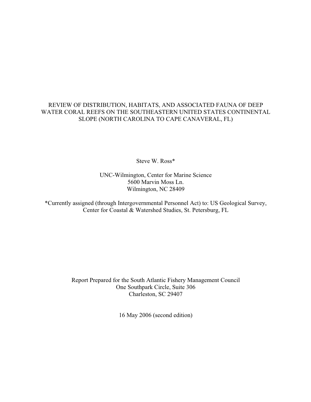 Review of Distribution, Habitats and Associated Fauna of Deep Water Coral Reefs on the Southeastern US