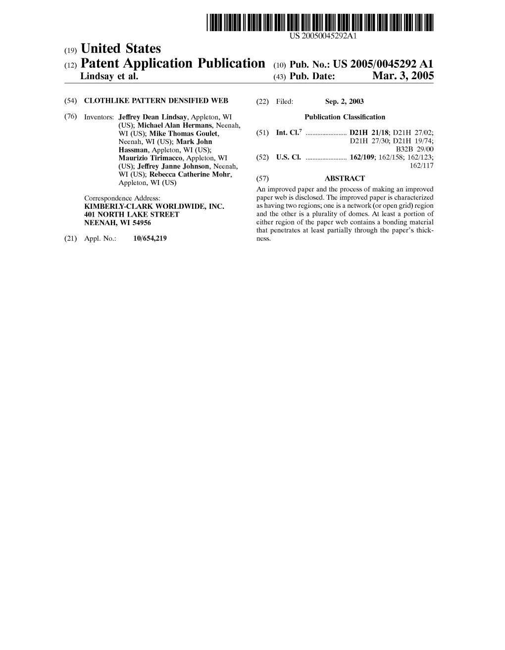 (12) Patent Application Publication (10) Pub. No.: US 2005/0045292 A1 Lindsay Et Al