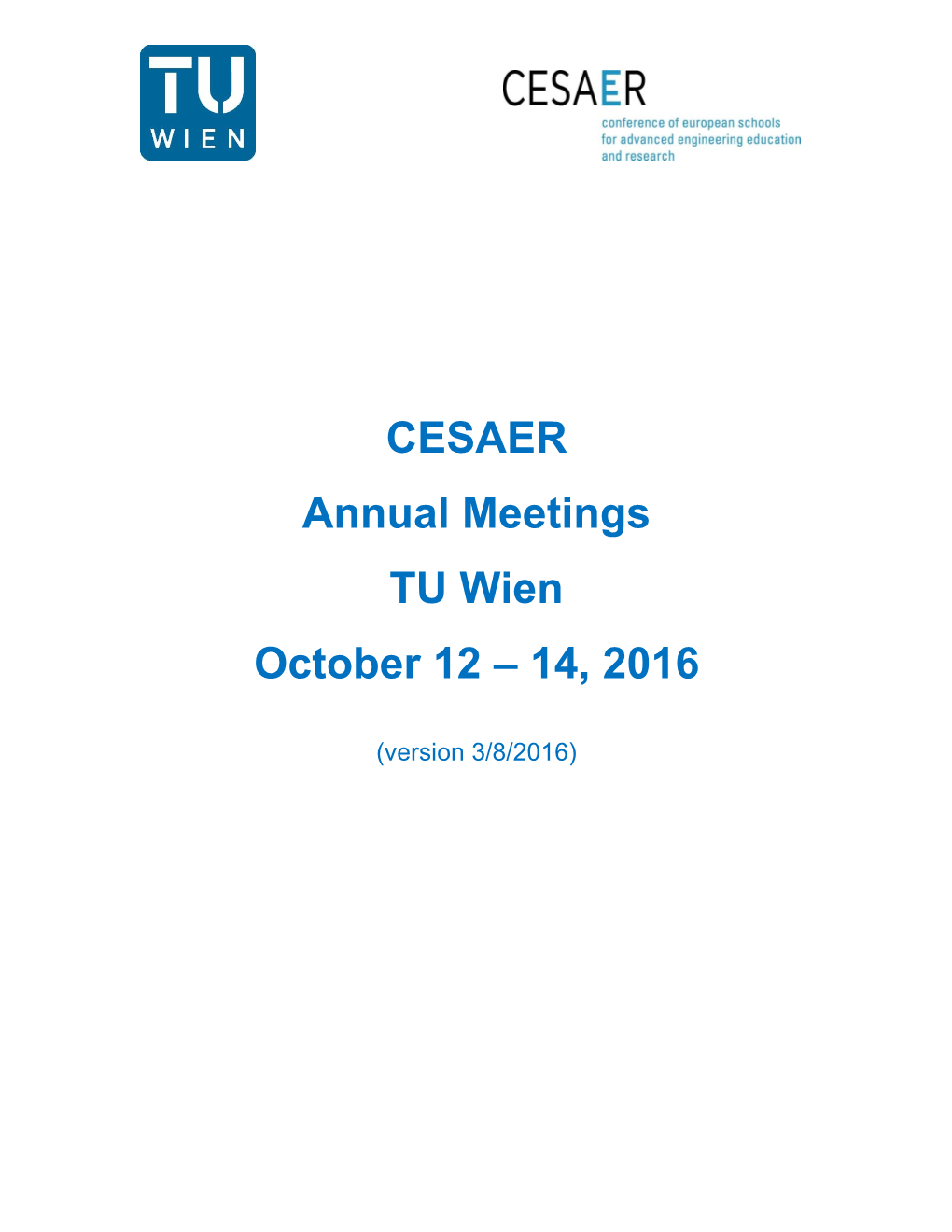 CESAER Annual Meetings TU Wien October 12 – 14, 2016