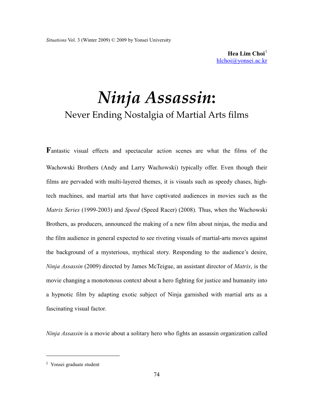 Ninja Assassin: Never Ending Nostalgia of Martial Arts Films