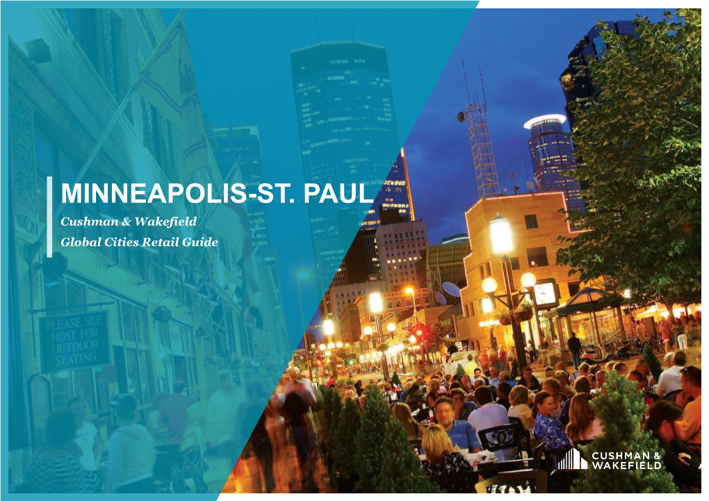 MINNEAPOLIS-ST. PAUL Cushman & Wakefield Global Cities Retail Guide