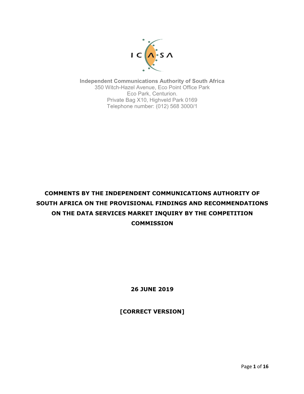 Page 1 of 16 Independent Communications Authority of South Africa 350 Witch-Hazel Avenue, Eco Point Office Park Eco Park, Centur