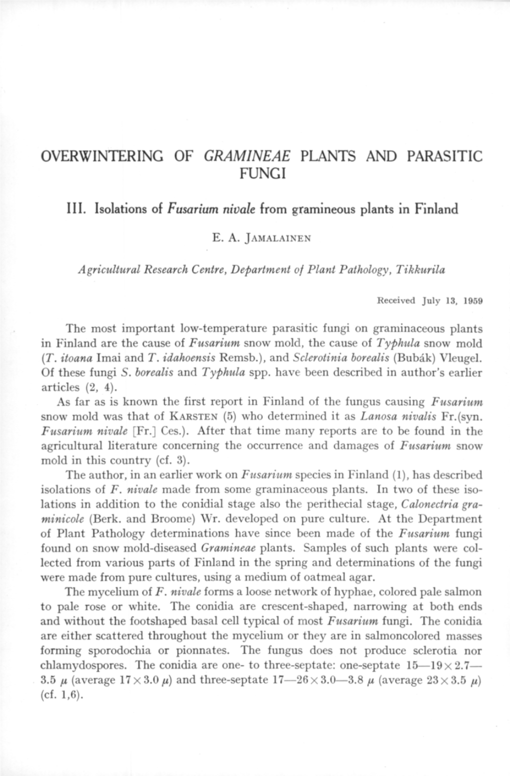 OVERWINTERING of FUNGI 111. Isolations of Fusarium Nivale From