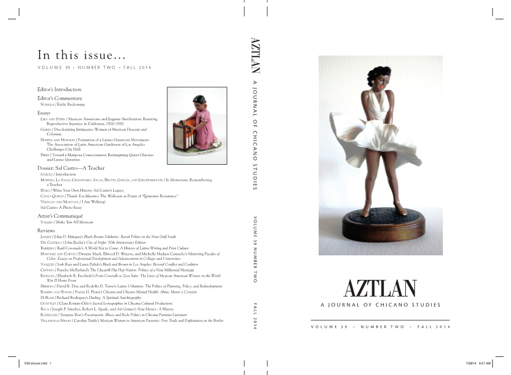 Aztlan a Journal of Chicano Studies of Chicano a Journal Volume 39 • Number Two • Fall 2014 • Fall Volume 39 • Number Two