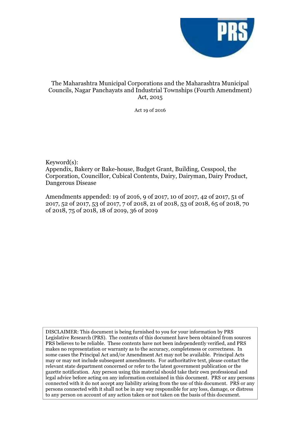 The Maharashtra Municipal Corporations and the Maharashtra Municipal Councils, Nagar Panchayats and Industrial Townships (Fourth Amendment) Act, 2015