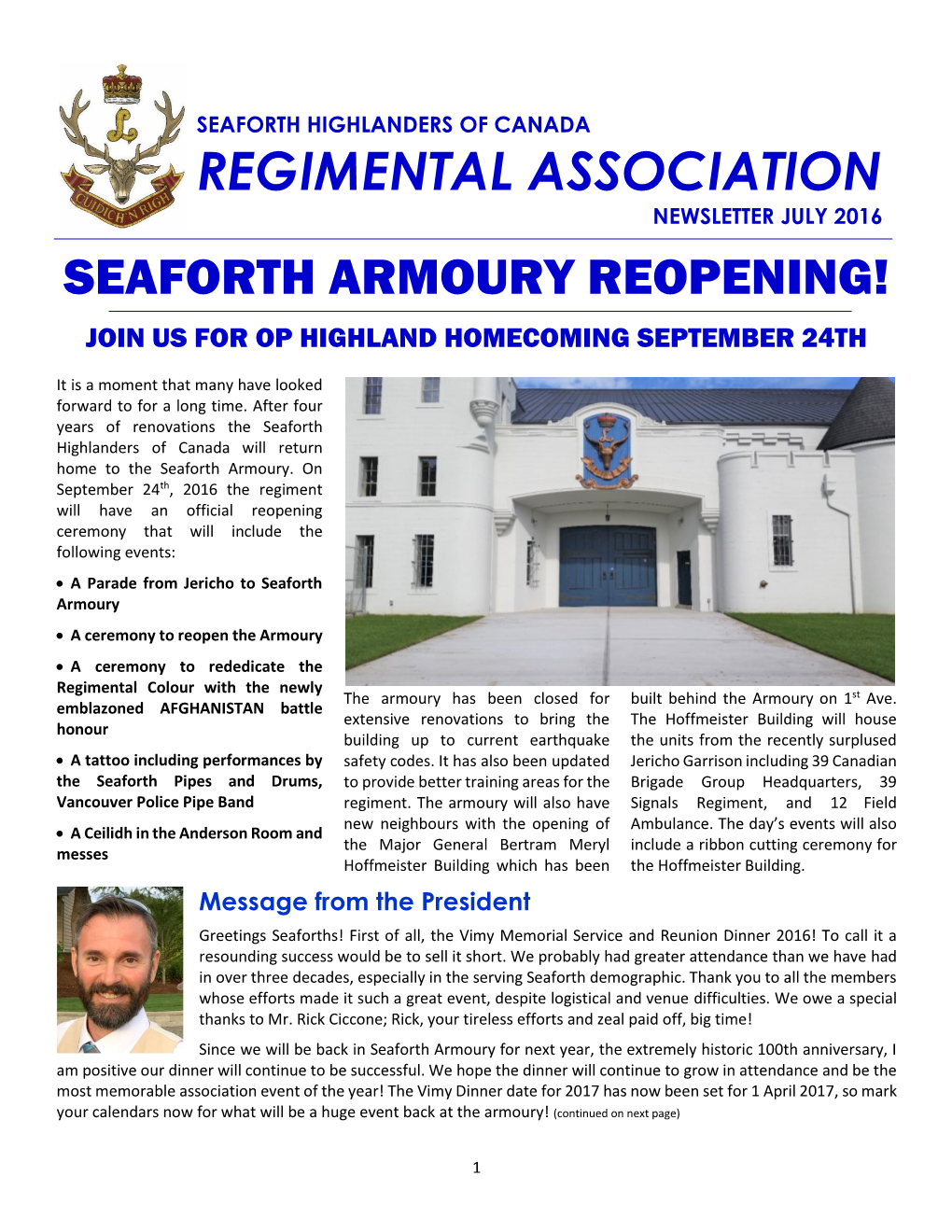 Regimental Association Newsletter July 2016 Seaforth Armoury Reopening! Join Us for Op Highland Homecoming September 24Th