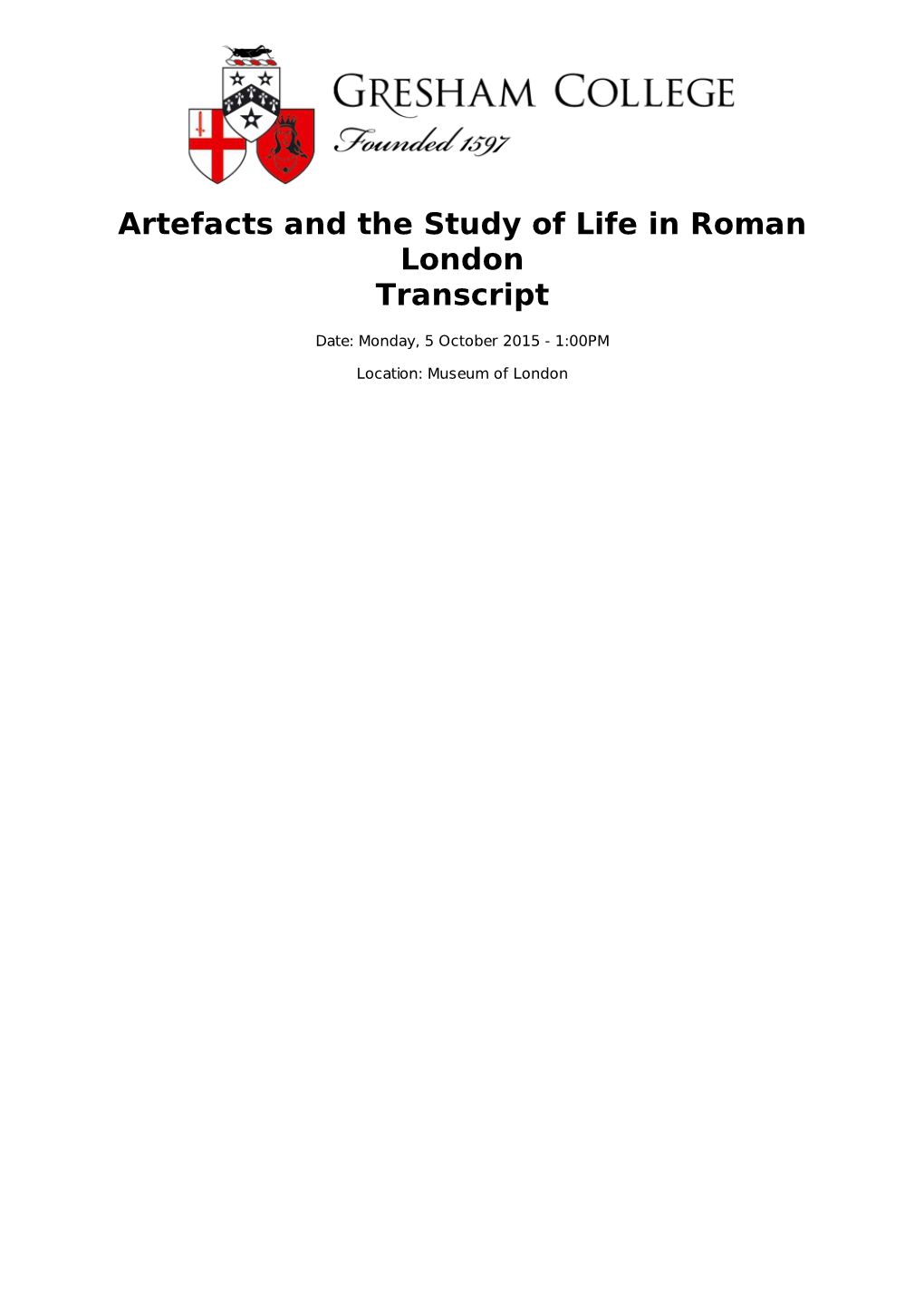 Artefacts and the Study of Life in Roman London Transcript