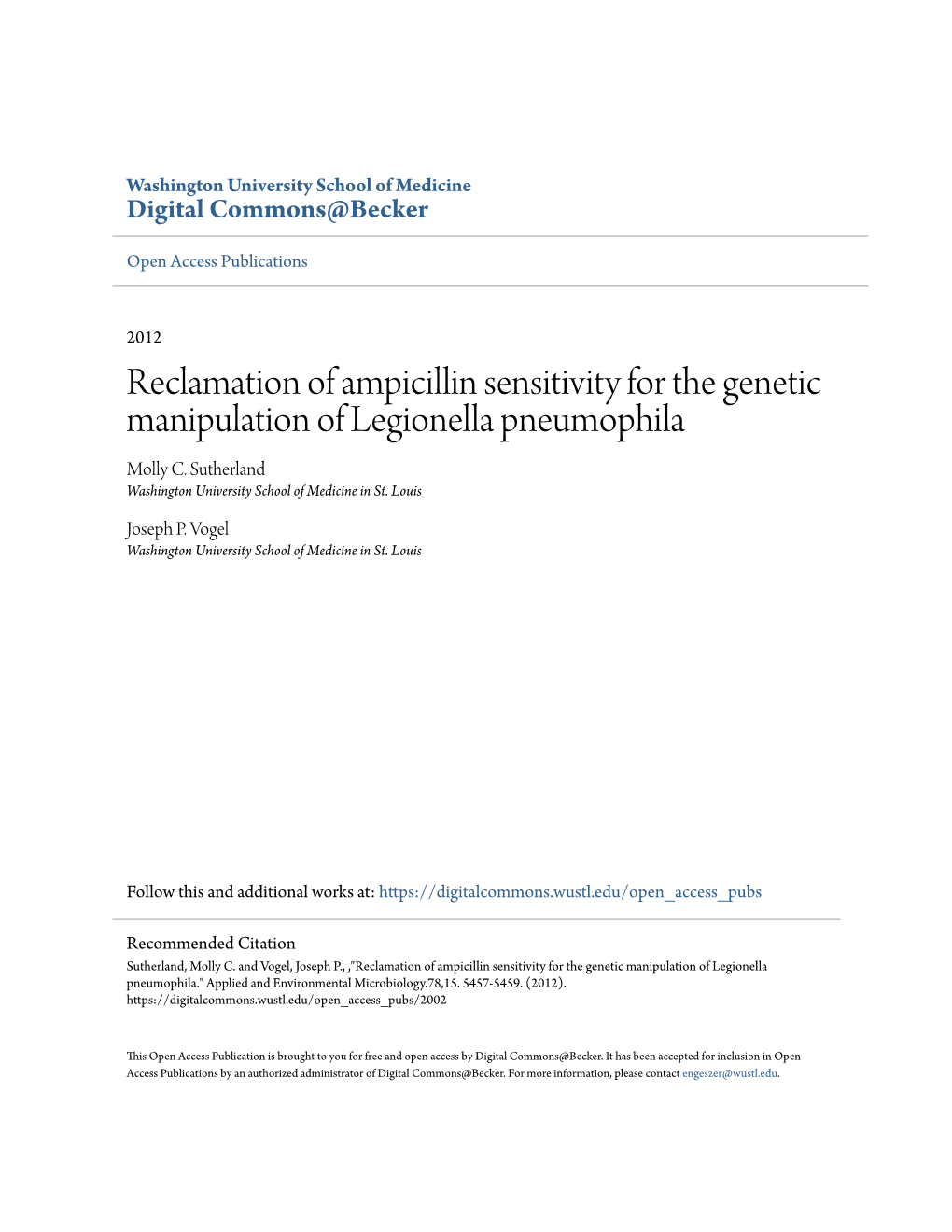 Reclamation of Ampicillin Sensitivity for the Genetic Manipulation of Legionella Pneumophila Molly C