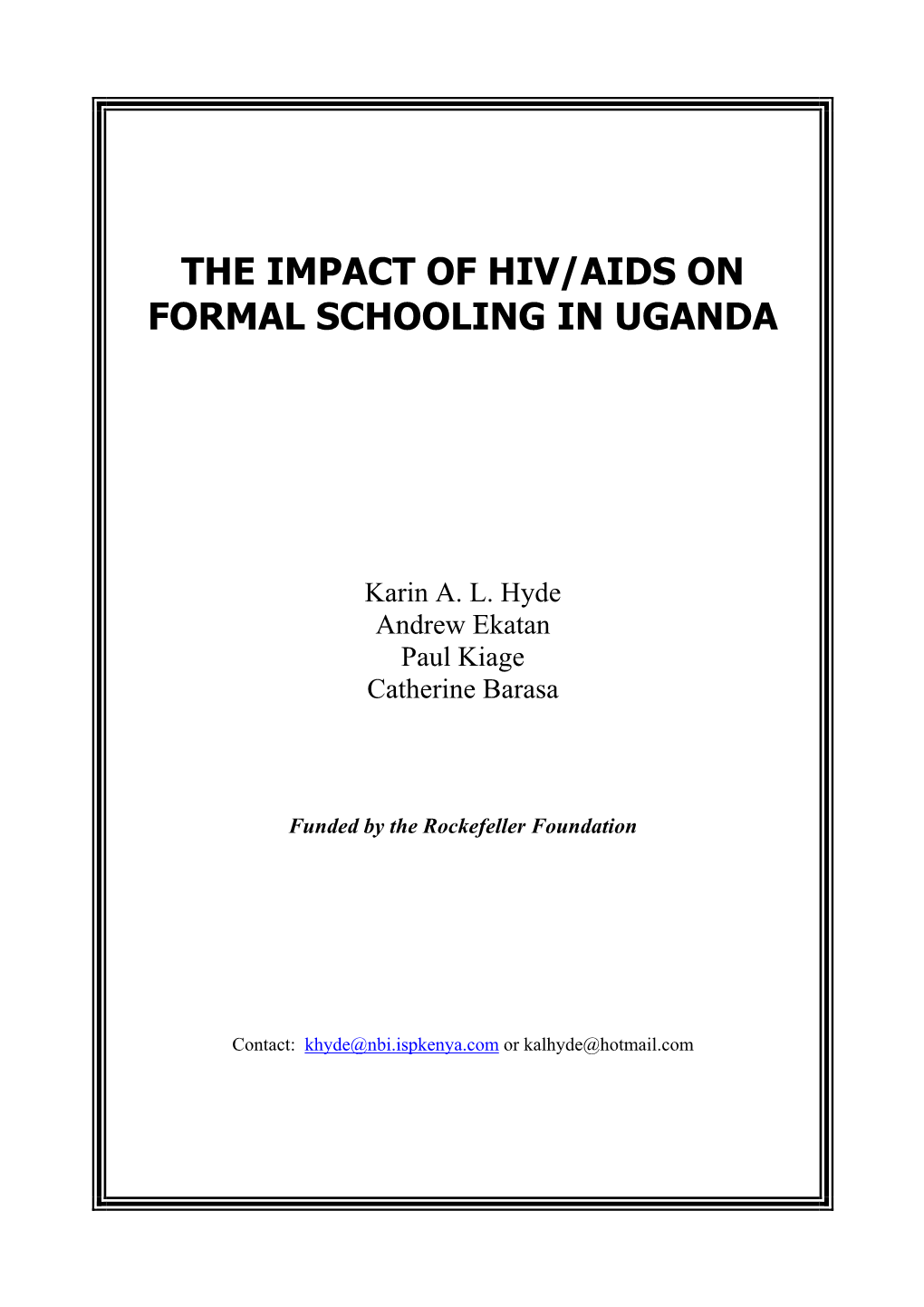 The Impact of Hiv/Aids on Formal Schooling in Uganda