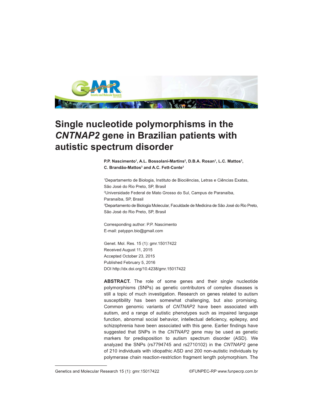 Single Nucleotide Polymorphisms in the CNTNAP2 Gene in Brazilian Patients with Autistic Spectrum Disorder