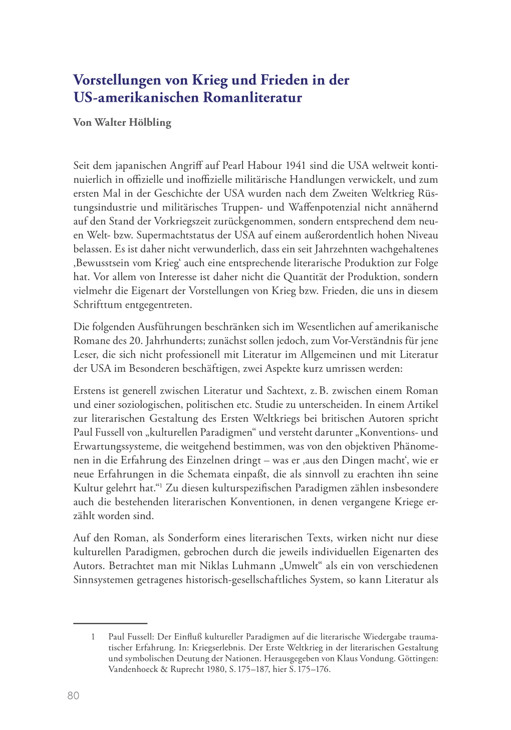 Vorstellungen Von Krieg Und Frieden in Der US-Amerikanischen Romanliteratur Von Walter Hölbling