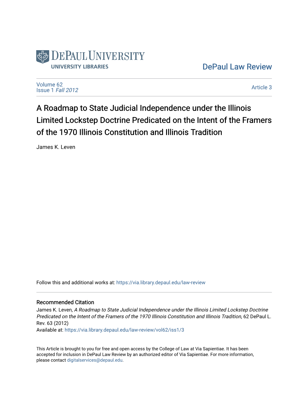 A Roadmap to State Judicial Independence Under the Illinois Limited Lockstep Doctrine Predicated on the Intent of the Framers Of