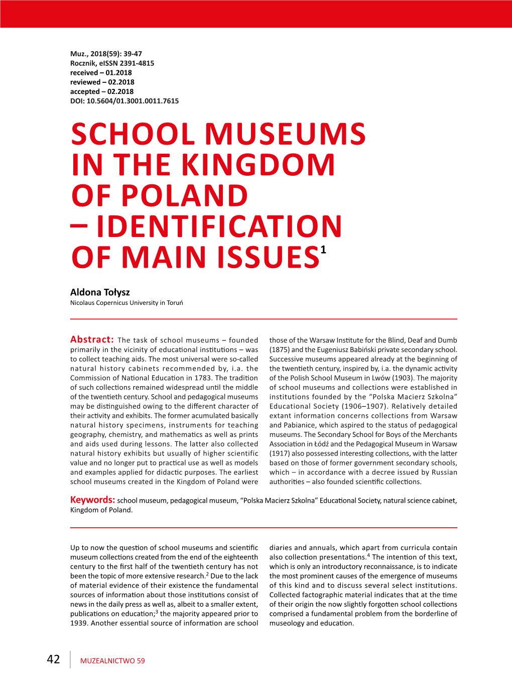 SCHOOL MUSEUMS in the KINGDOM of POLAND – IDENTIFICATION of MAIN ISSUES1 Aldona Tołysz Nicolaus Copernicus University in Toruń