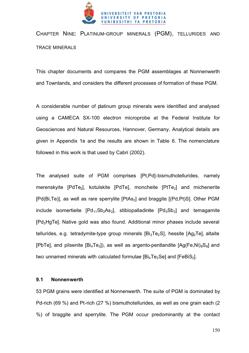 150 This Chapter Documents and Compares the PGM Assemblages At