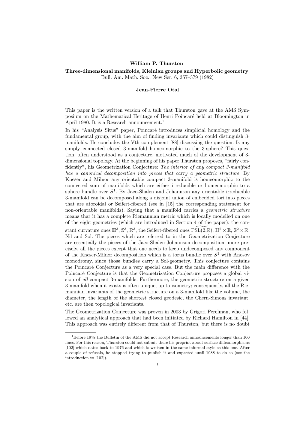 William P. Thurston Three-Dimensional Manifolds, Kleinian Groups and Hyperbolic Geometry Bull