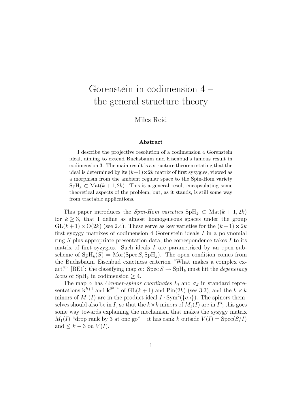 Gorenstein in Codimension 4 – the General Structure Theory