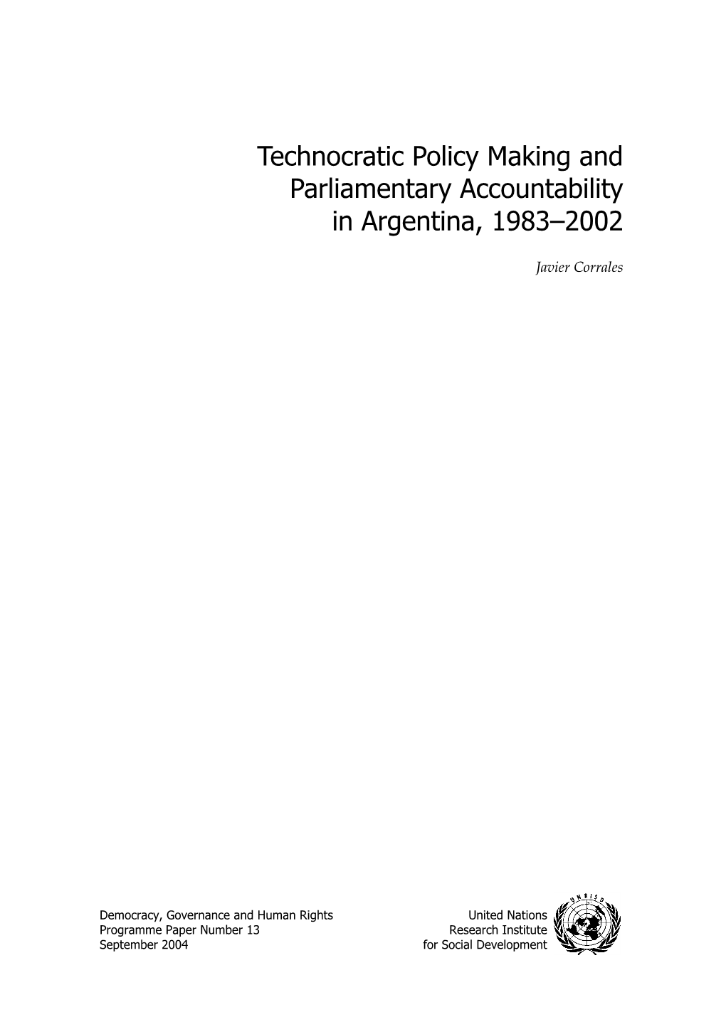 Technocratic Policy Making and Parliamentary Accountability in Argentina, 1983-2002