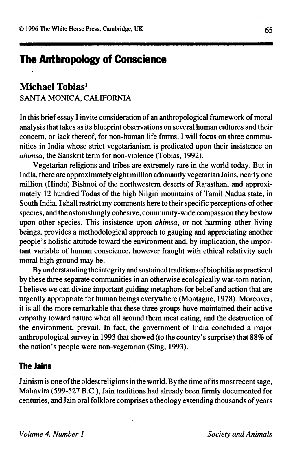 65 the Anthropology of Conscience Michael Tobias1 SANTA MONICA