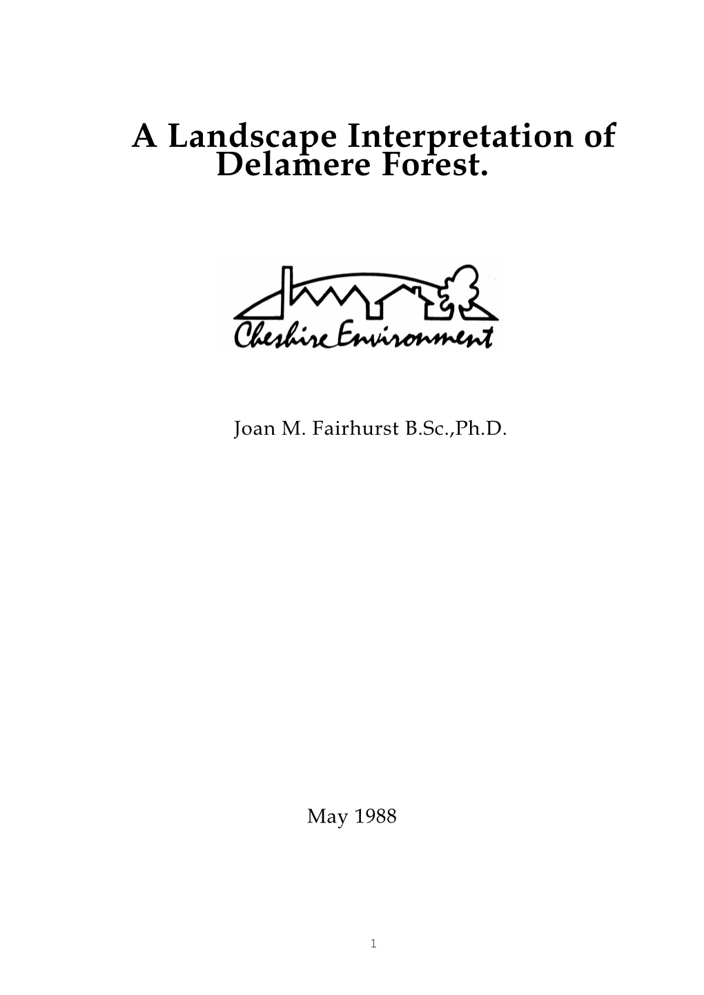 A Landscape Interpretation of Delamere Forest