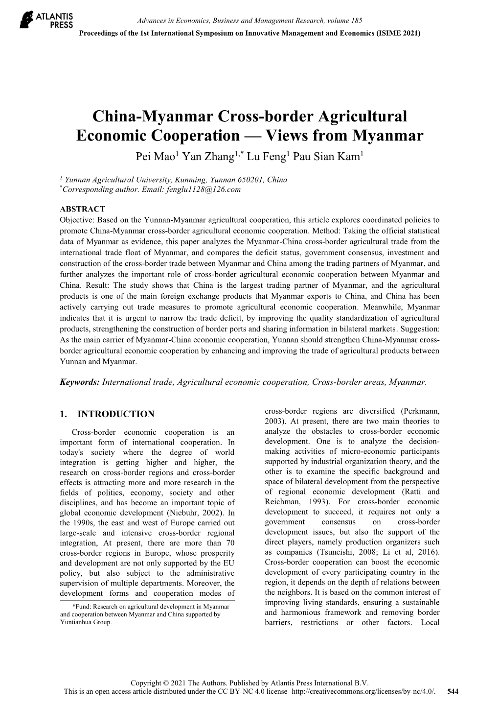 China-Myanmar Cross-Border Agricultural Economic Cooperation — Views from Myanmar Pei Mao1 Yan Zhang1,* Lu Feng1 Pau Sian Kam1