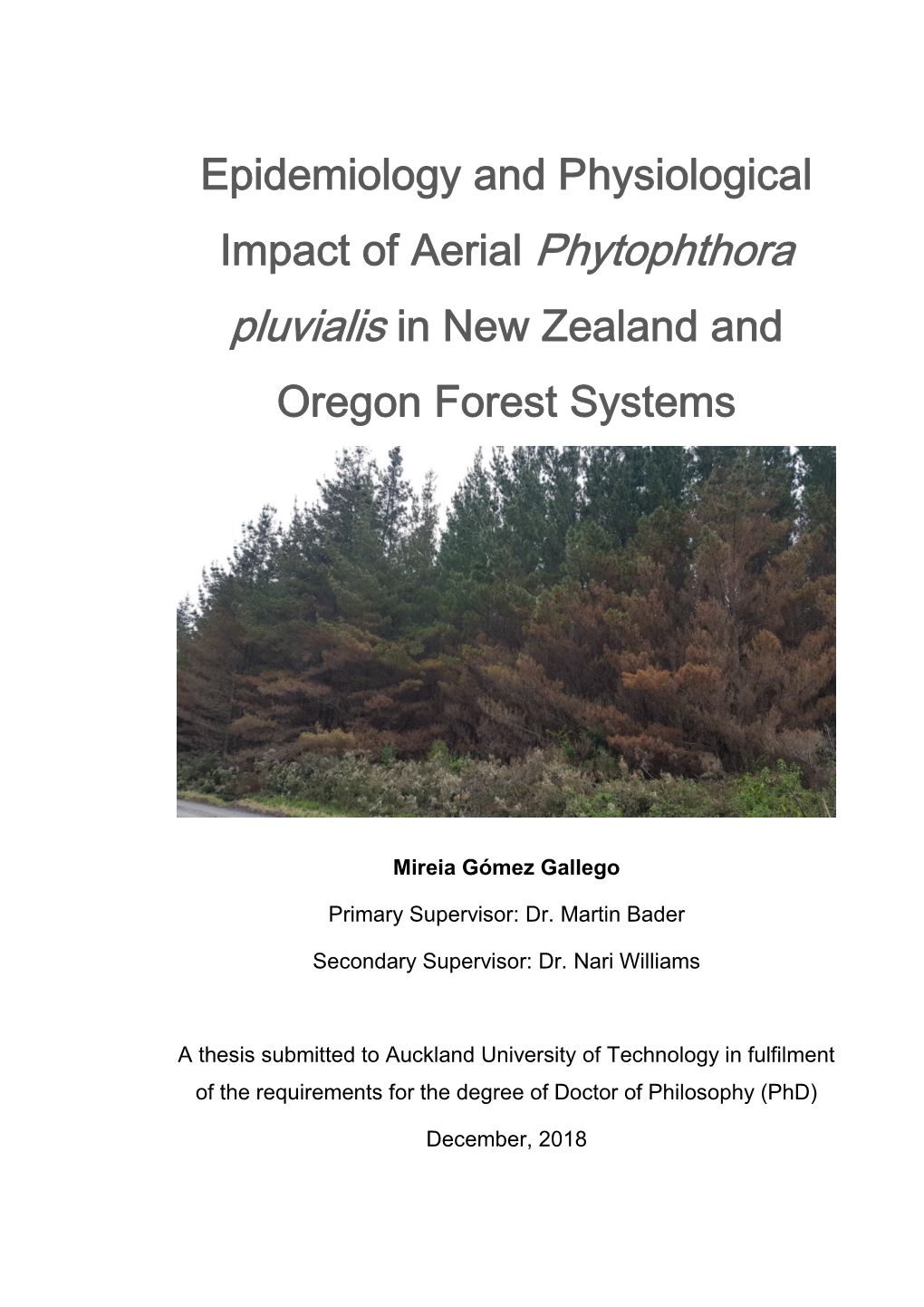 Epidemiology and Physiological Impact of Aerial Phytophthora Pluvialis in New Zealand and Oregon Forest Systems