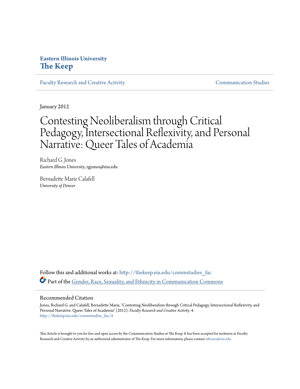 Contesting Neoliberalism Through Critical Pedagogy, Intersectional Reflexivity, and Personal Narrative: Queer Tales of Academia Richard G