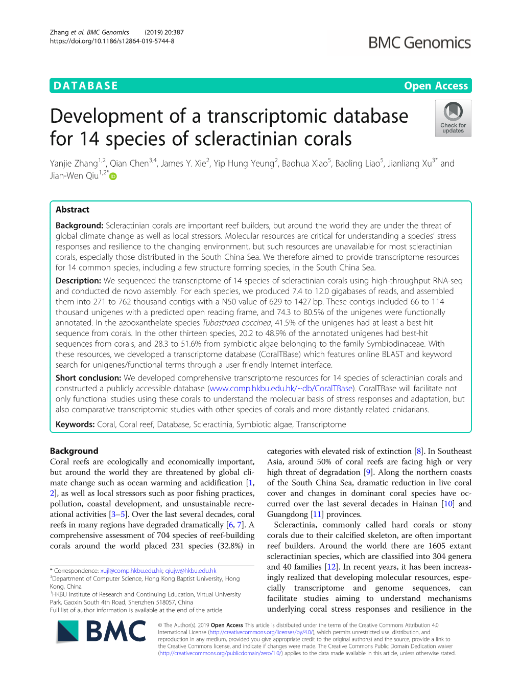 Development of a Transcriptomic Database for 14 Species of Scleractinian Corals Yanjie Zhang1,2, Qian Chen3,4, James Y