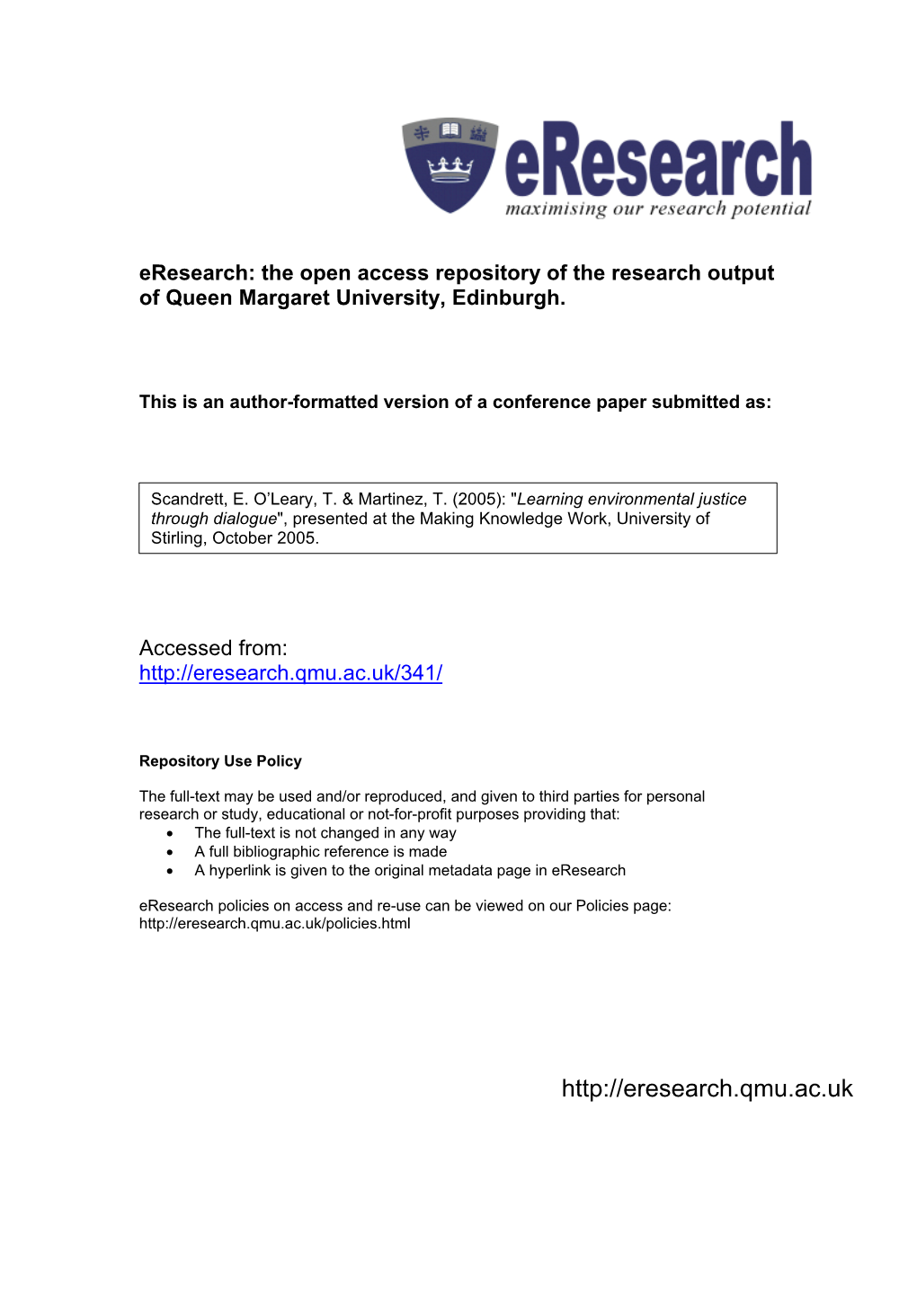 Learning Environmental Justice Through Dialogue", Presented at the Making Knowledge Work, University of Stirling, October 2005