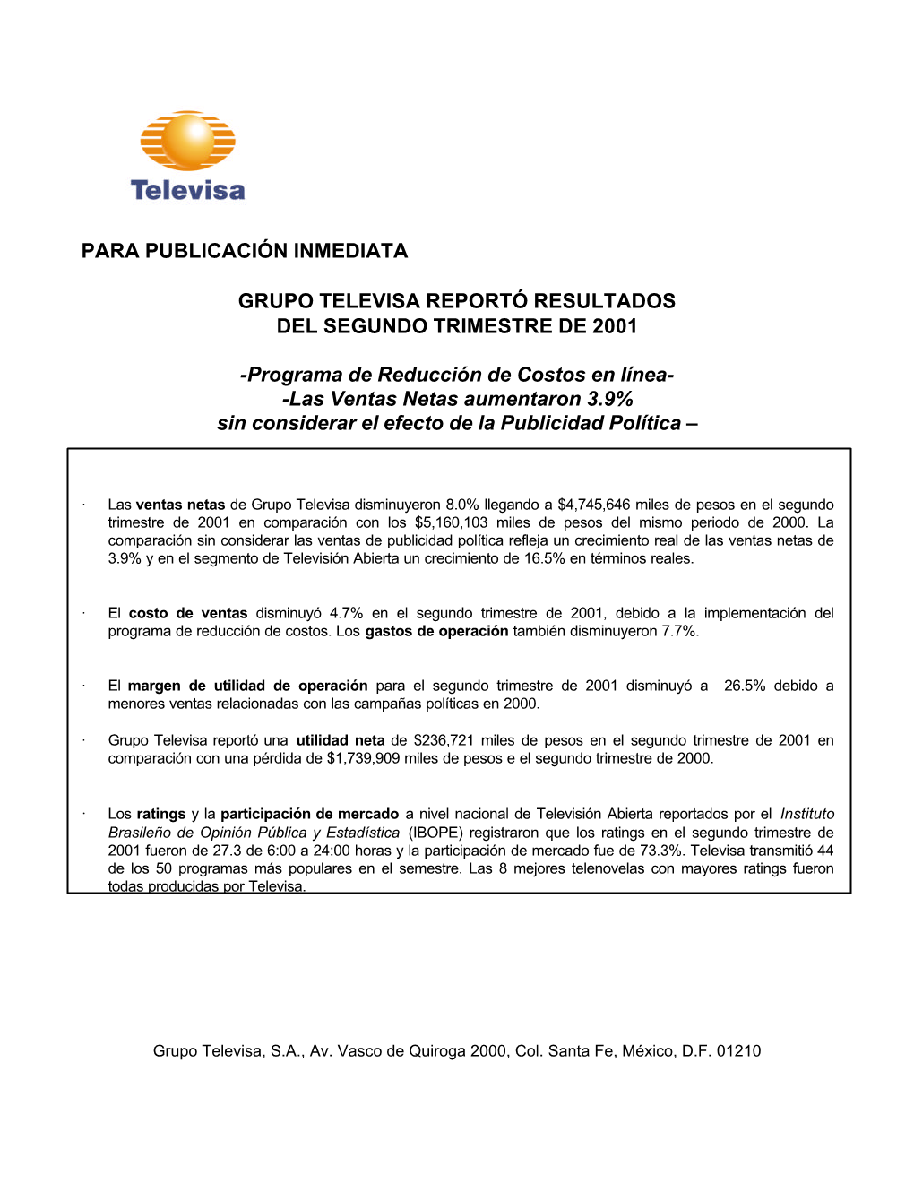 Para Publicación Inmediata Grupo Televisa Reportó