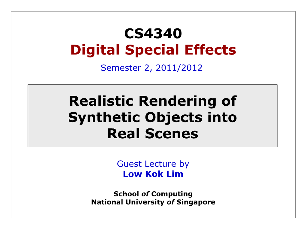 CS4340 Digital Special Effects Semester 2, 2011/2012