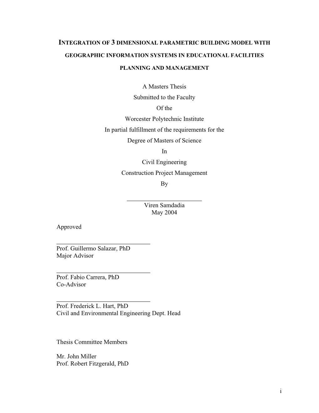 I a Masters Thesis Submitted to the Faculty of the Worcester Polytechnic Institute in Partial Fulfillment of the Requirements Fo