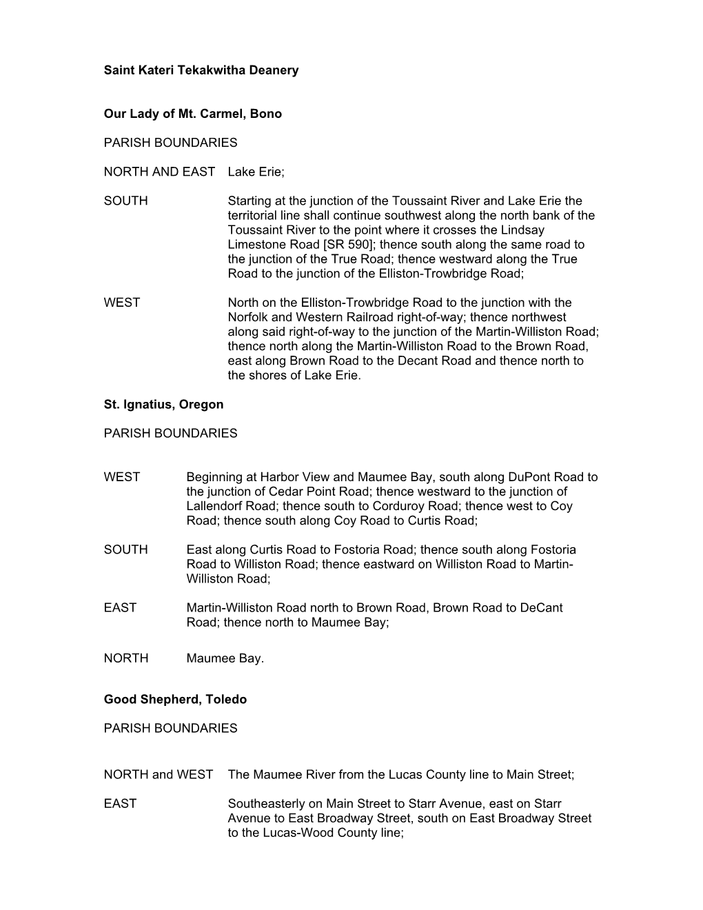 Saint Kateri Tekakwitha Deanery Our Lady of Mt. Carmel, Bono PARISH BOUNDARIES NORTH and EAST Lake Erie; SOUTH Starting At