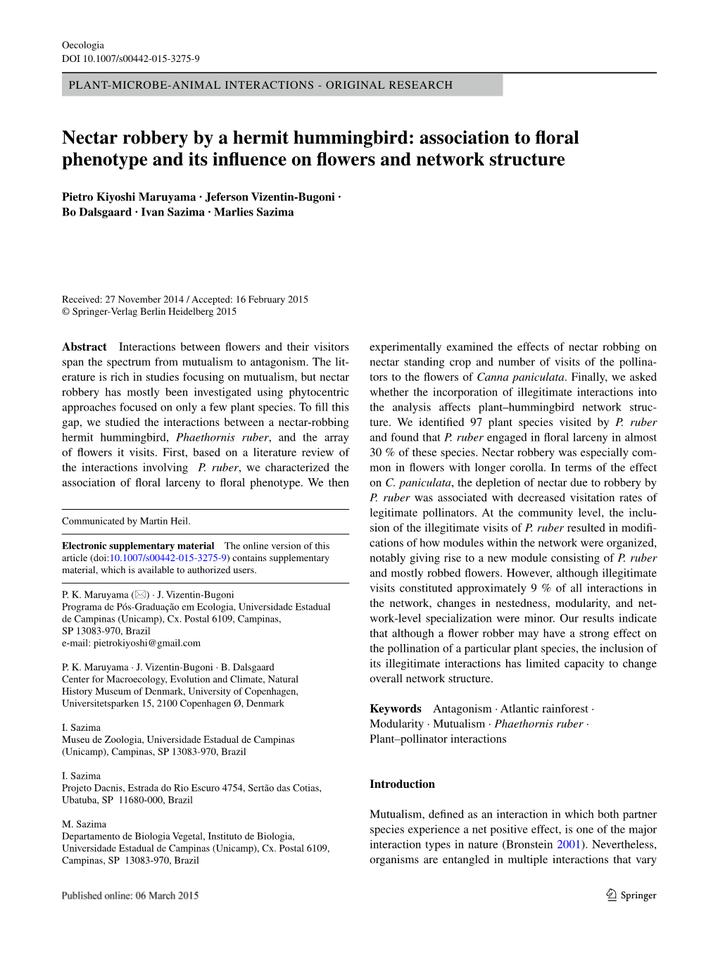 Nectar Robbery by a Hermit Hummingbird: Association to Floral Phenotype and Its Influence on Flowers and Network Structure