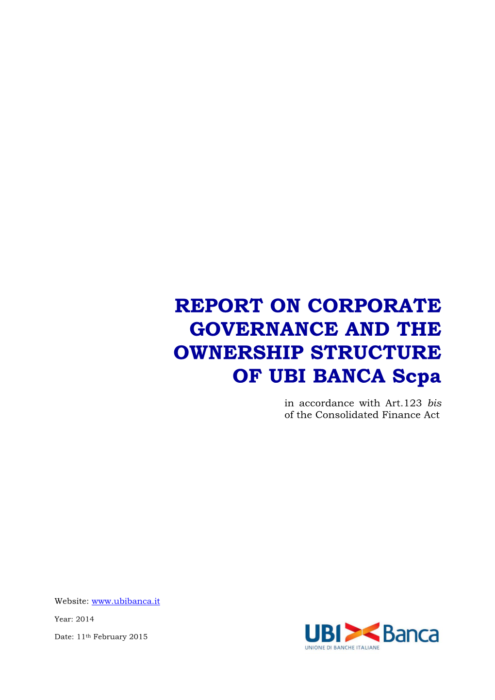 REPORT on CORPORATE GOVERNANCE and the OWNERSHIP STRUCTURE of UBI BANCA Scpa