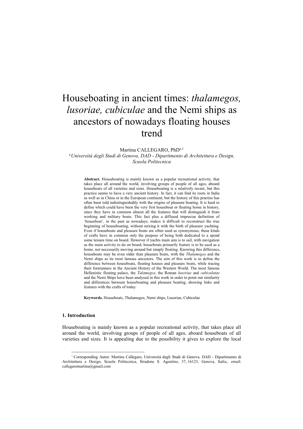 Houseboating in Ancient Times: Thalamegos, Lusoriae, Cubiculae and the Nemi Ships As Ancestors of Nowadays Floating Houses Trend