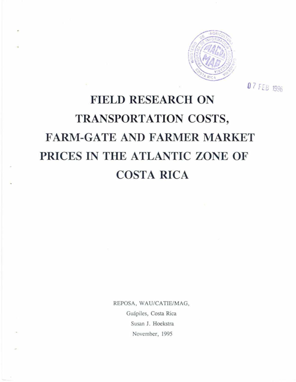 Field Research on Transportation Costs, Farm-Gate and Farmer Market Prices in the Atlantic Zone of Costa Rica