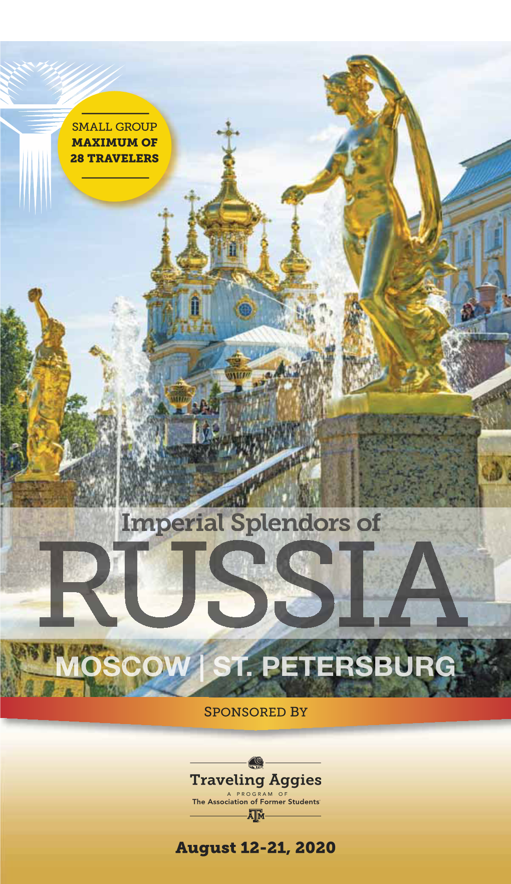 Moscow, Russia, at the ﬁrst-Class Your Insight Into the Region