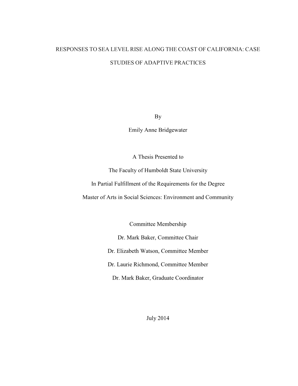 Responses to Sea Level Rise Along the Coast of California: Case