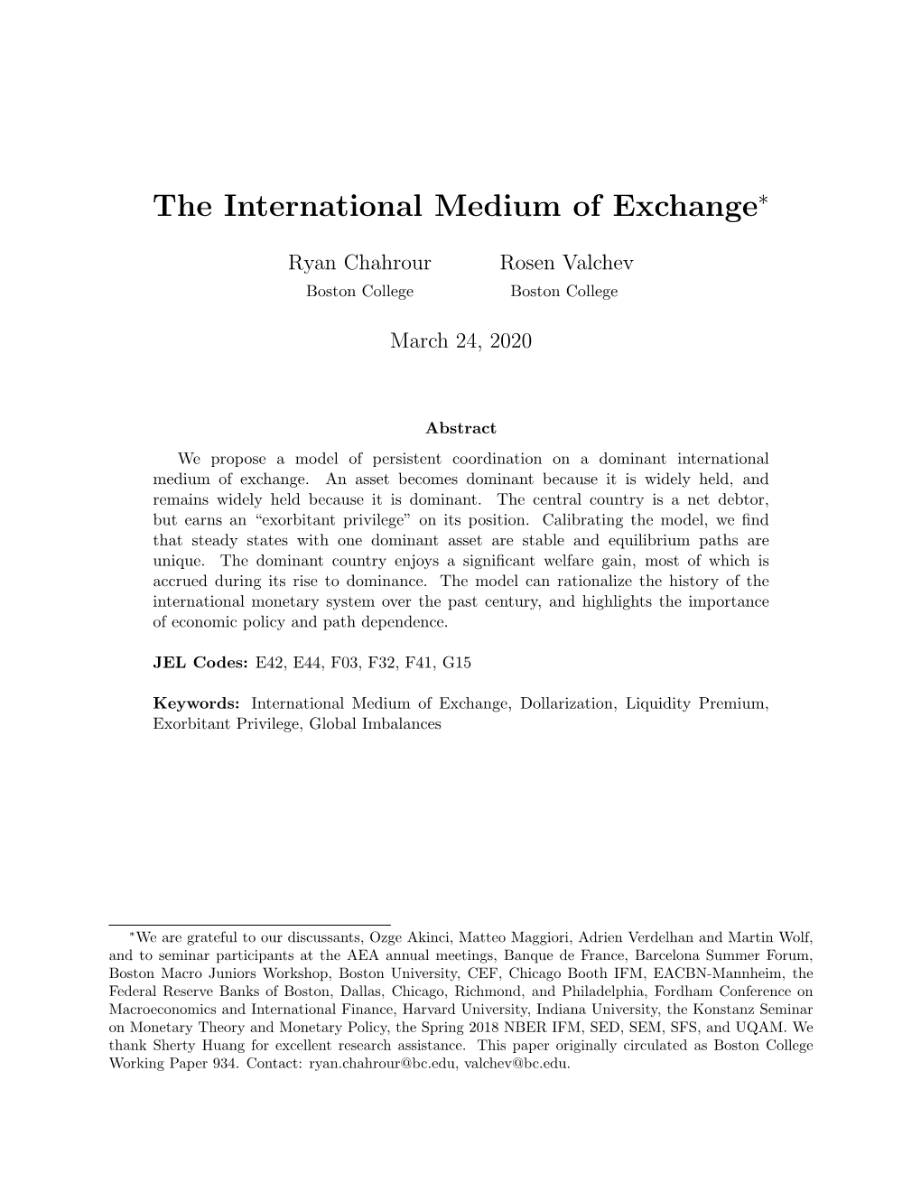 The International Medium of Exchange∗