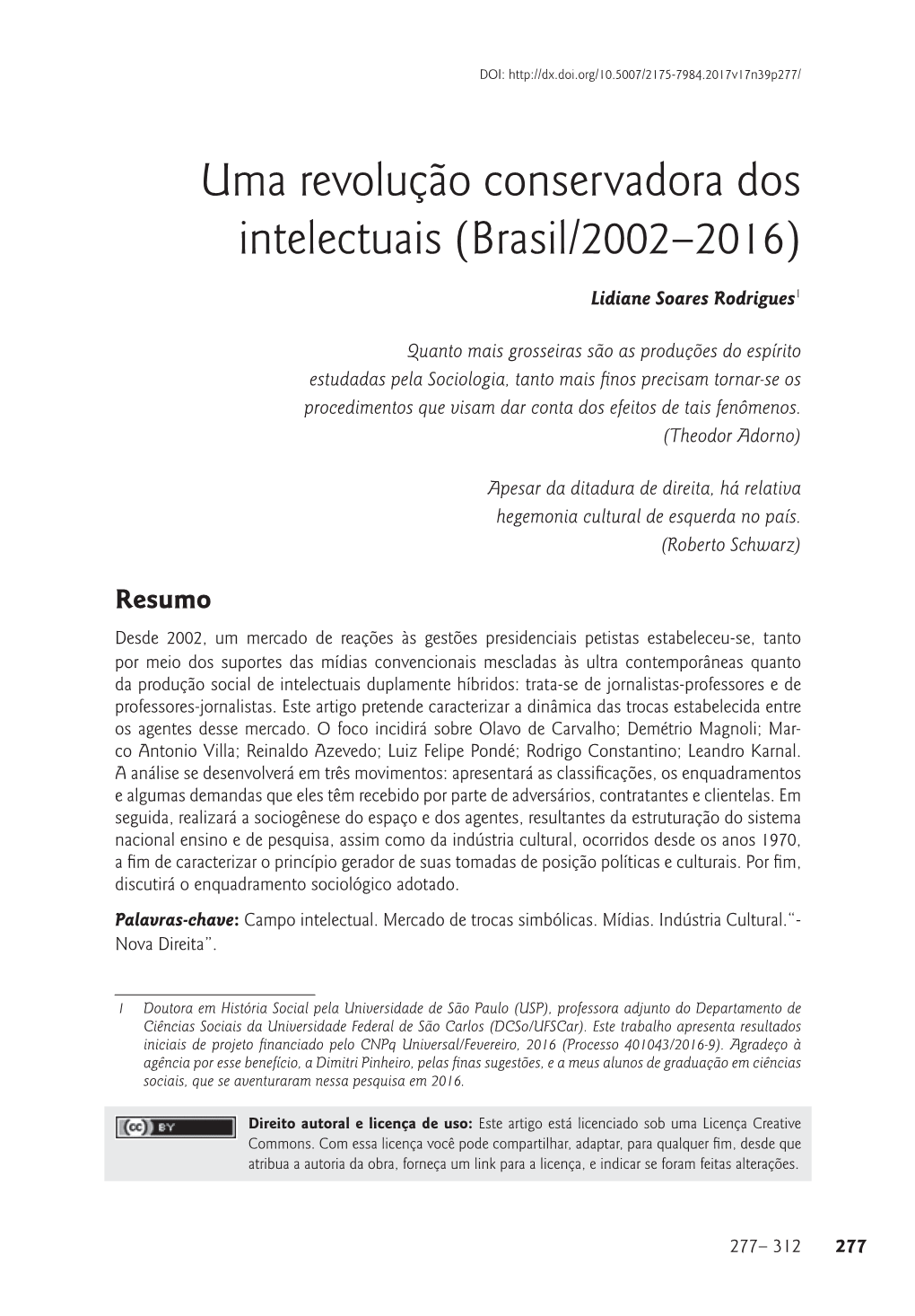 Uma Revolução Conservadora Dos Intelectuais (Brasil/2002–2016)