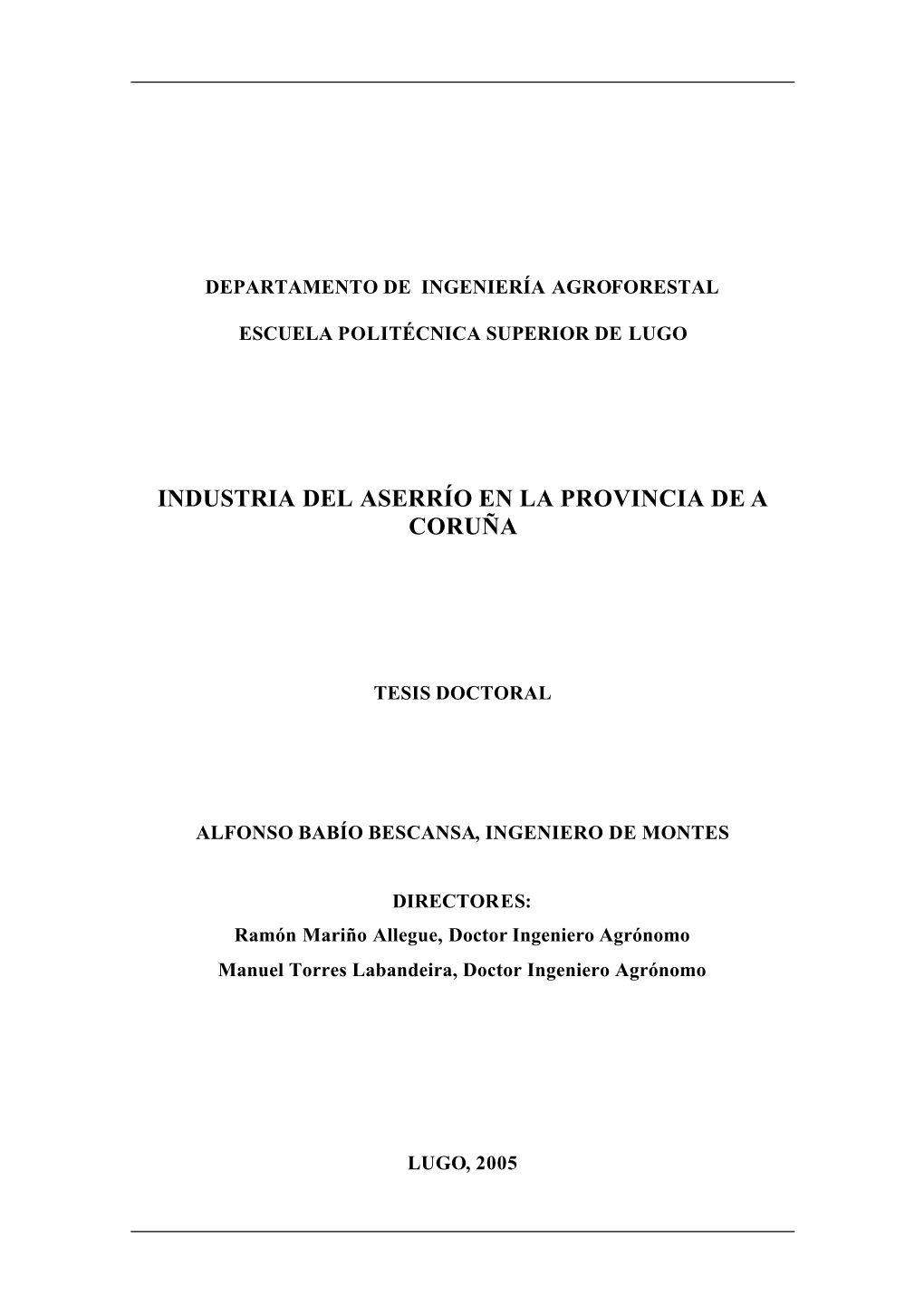 Industria Del Aserrío En La Provincia De a Coruña