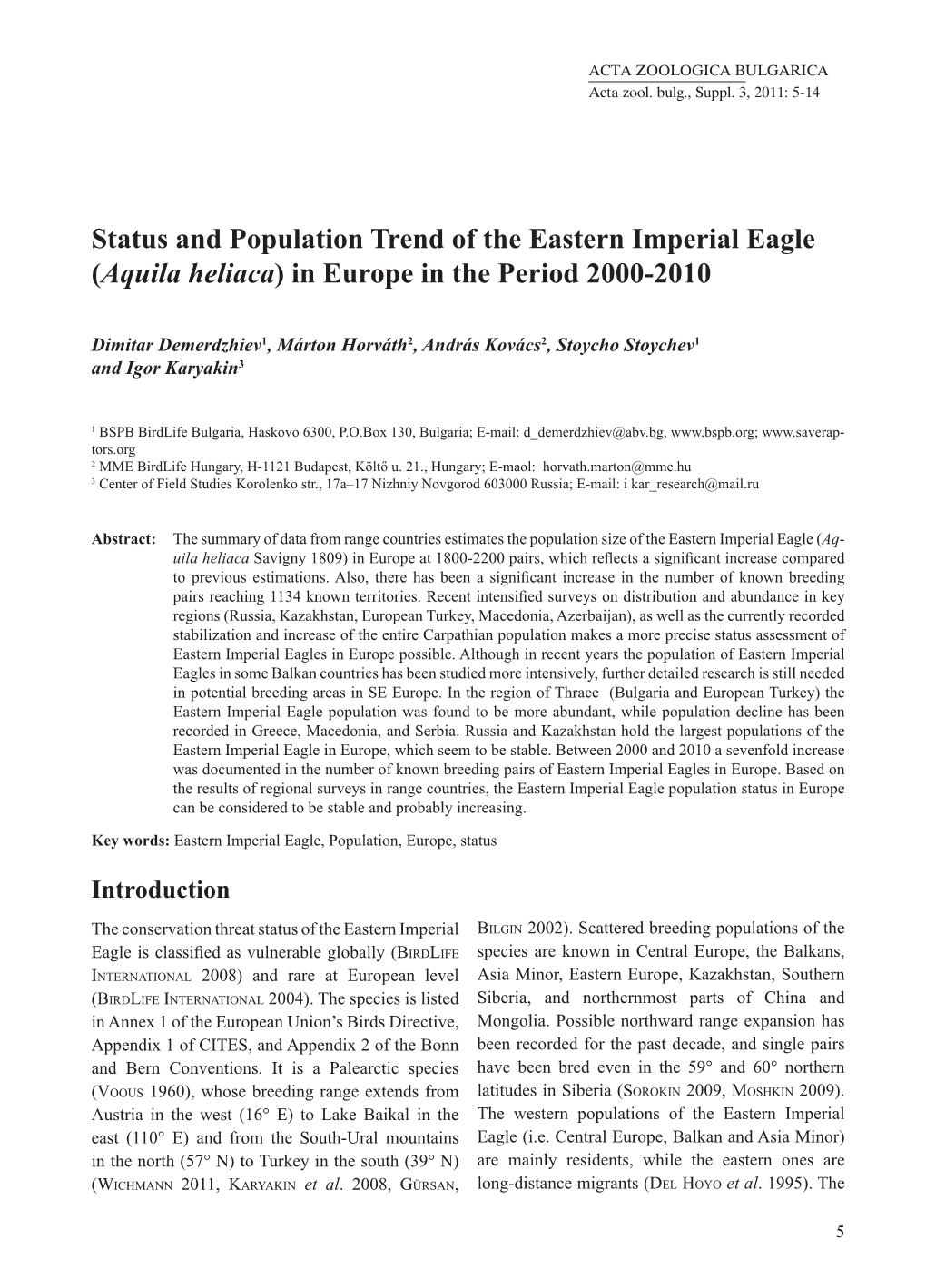 Status and Population Trend of the Eastern Imperial Eagle (Aquila Heliaca) in Europe in the Period 2000-2010