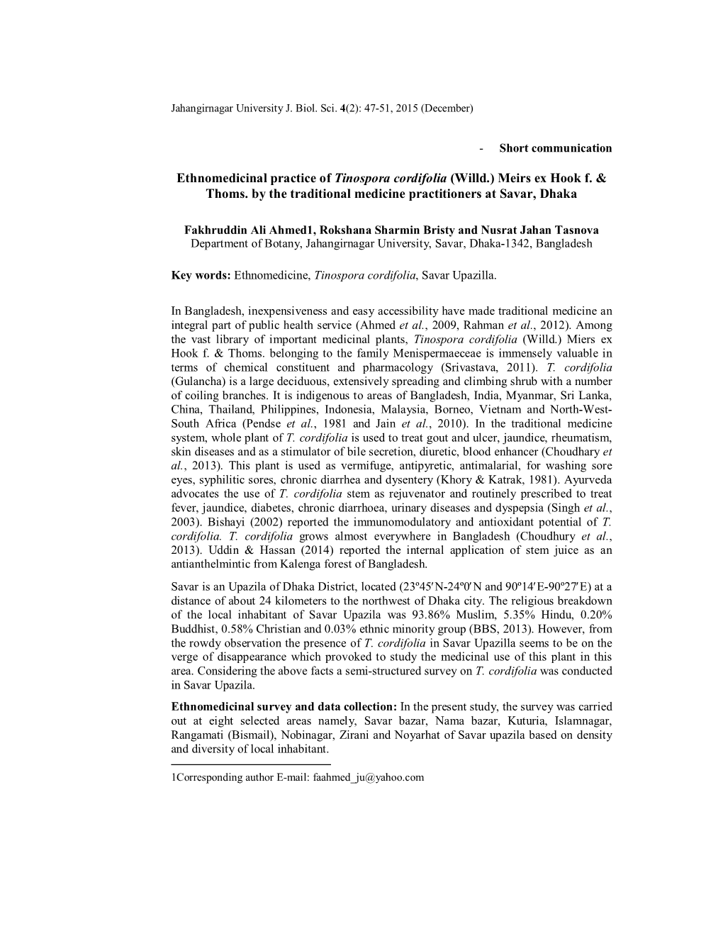 Ethnomedicinal Practice of Tinospora Cordifolia (Willd.) Meirs Ex Hook F