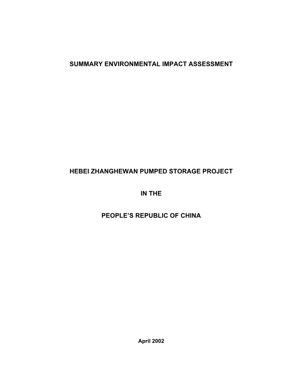 Summary Environmental Impact Assessment Hebei Zhanghewan Pumped Storage Project in the People's Republic of China