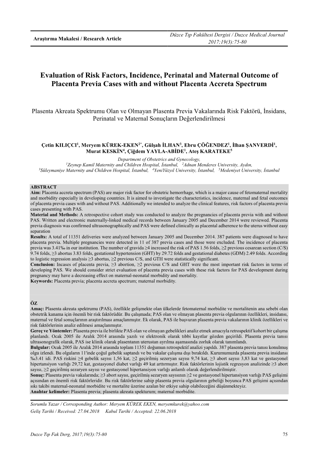 Evaluation of Risk Factors, Incidence, Perinatal and Maternal Outcome of Placenta Previa Cases with and Without Placenta Accreta Spectrum